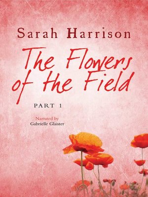 cover image of The Flowers of the Field, Part 1